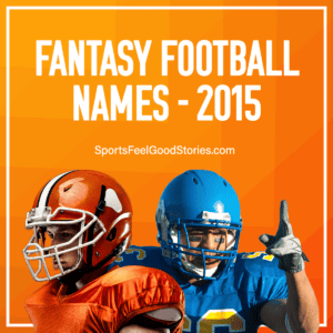 Fantasy Football Team Names 2015.