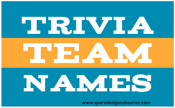 327 Best Trivia Team Names: The Good, the Bad and the Creative
