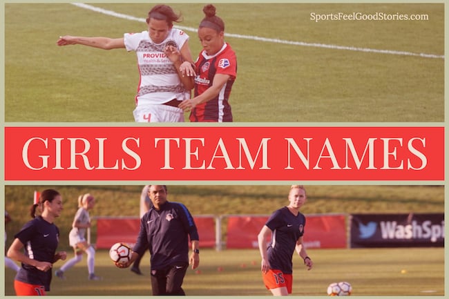 Girls team names.