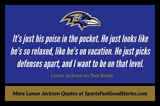 Lamar Jackson saying on Tom Brady image