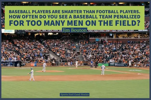 Jim Bouton quotations on baseball players vs football players.
