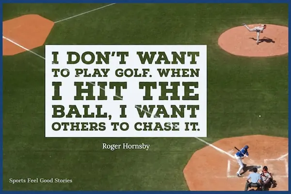 Roger Hornsby on baseball and golf.