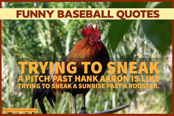 Quote about sneaking a pitch by Hank Aaron.