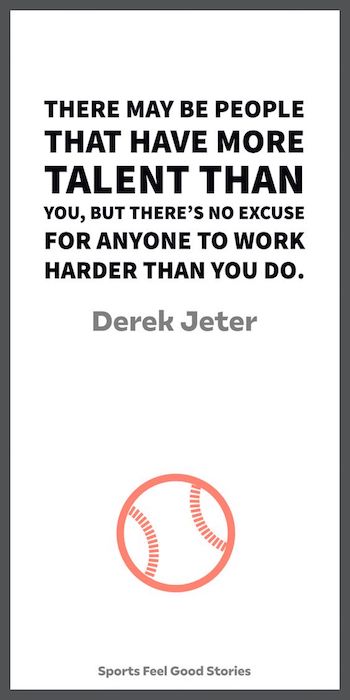 Derek Jeter quote on working hard