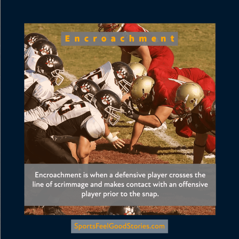 Encroachment Definition in Football - Sports Feel Good Stories