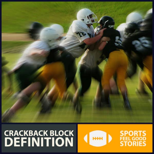 Crackback Block In Football Definition Illegal Blocks And FAQs