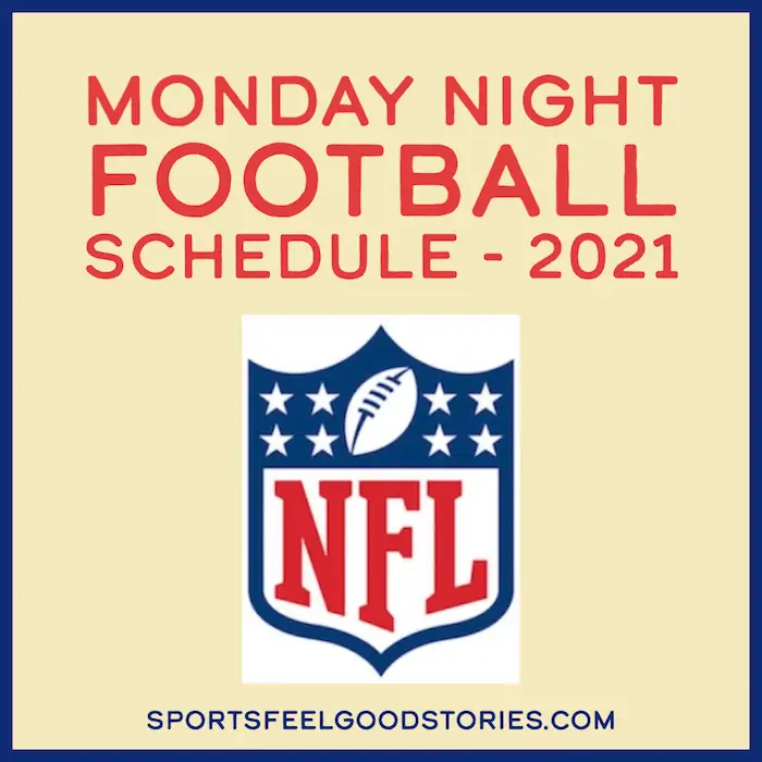 Monday Night Football Schedule 2021.