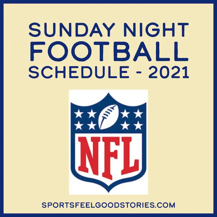 Sunday Night Football Schedule and Matchups.