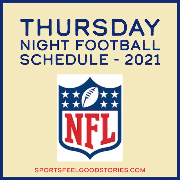 Thursday Night Football Schedule 2021.