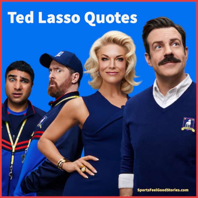 Best Ted Lasso Quotes