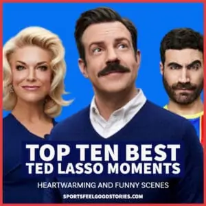 Heartwarming and funny Ted Lasso Scenes