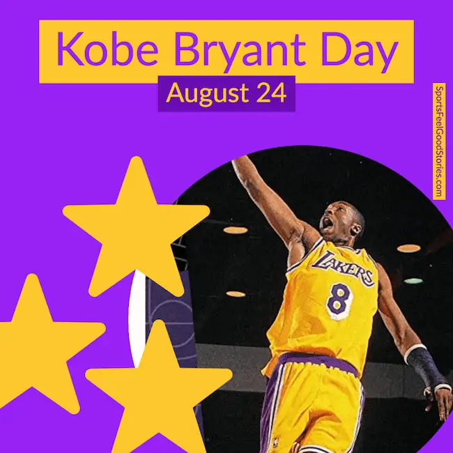 Kobe Bryant Day: August 24.