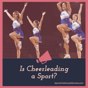 Cheerleaders are athletes.