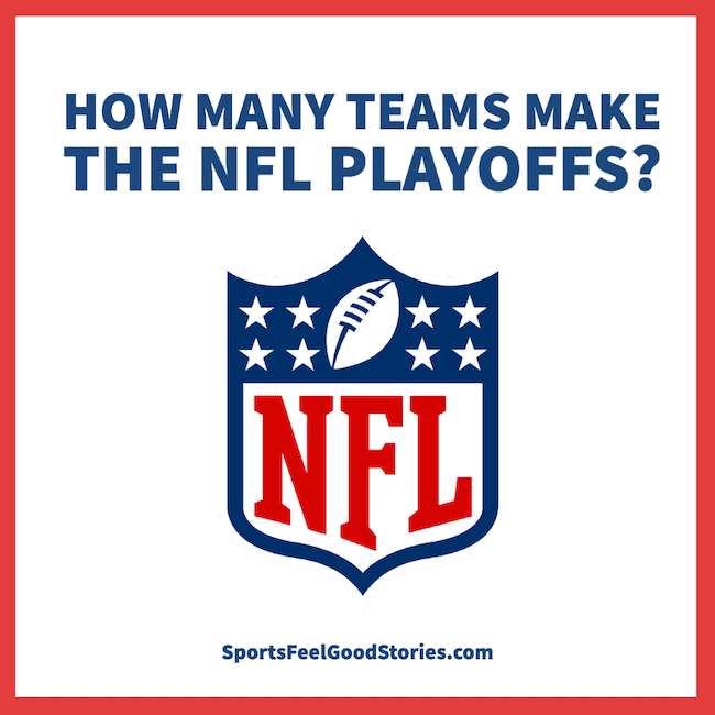 How many teams make the NFL playoffs?