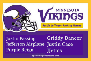 75 Best Justin Jefferson Fantasy Football Names (2024)
