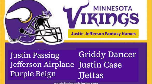 Justin Jefferson Fantasy Football Team Names.