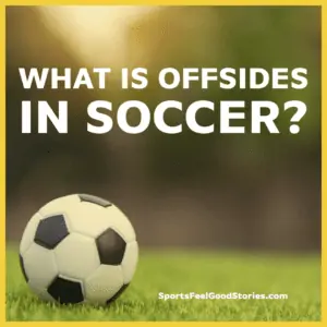 What is offside in soccer?