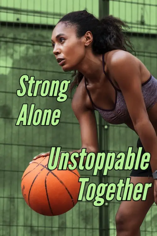 Unstoppable together - teamwork quote