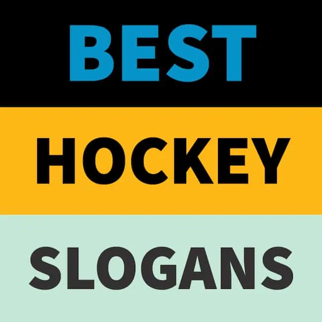 Motivational Hockey Slogans.