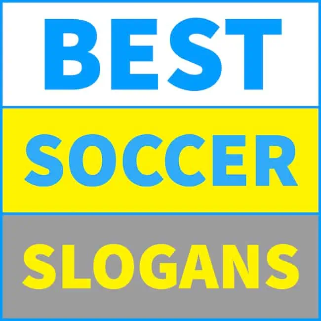 Soccer team slogans.