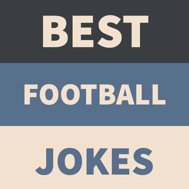 Best football jokes ever.