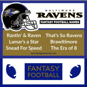 Best Baltimore Ravens Fantasy Football Team Names.