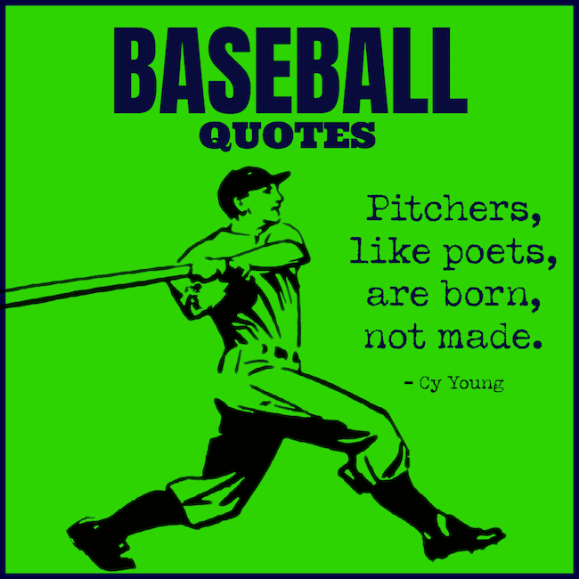 Classic baseball quotes.