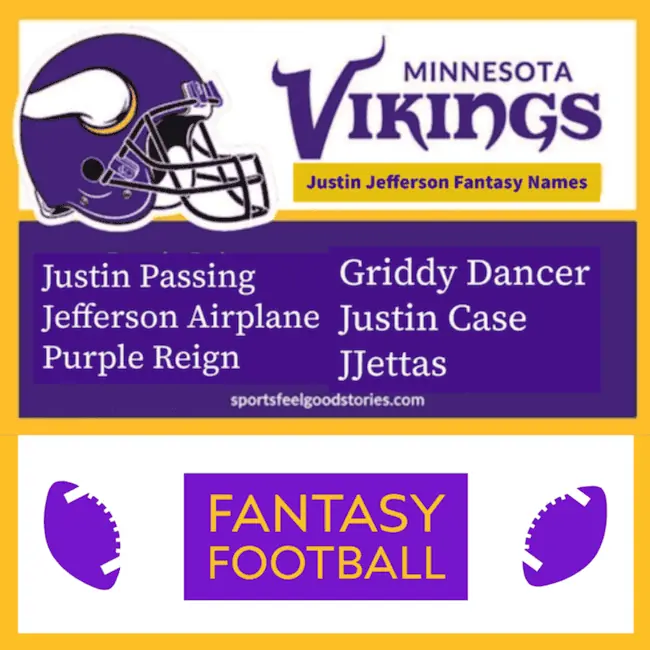 Cool Justin Jefferson fantasy football names.
