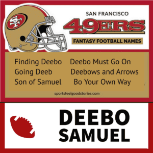 Deebo Samuels Fantasy Names.