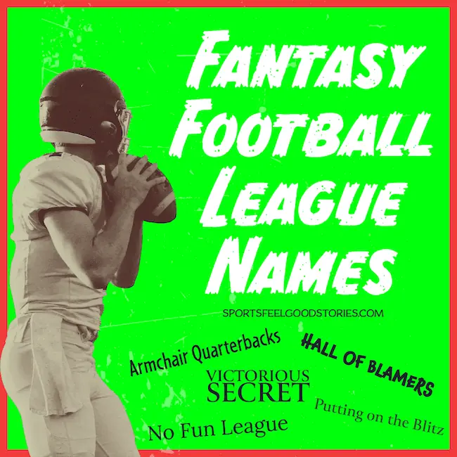 Funny Fantasy Football League Names.