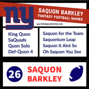 Saquon Barkley Fantasy Football team names.