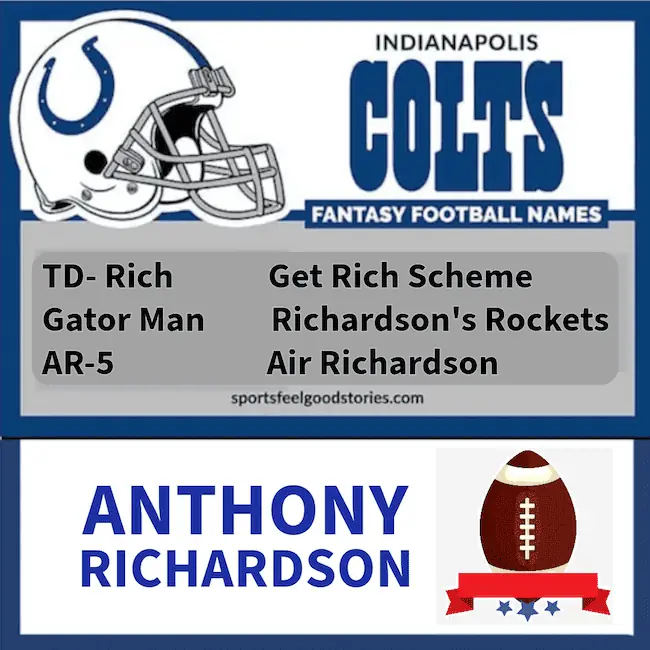 Best Anthony Richardson fantasy football names.