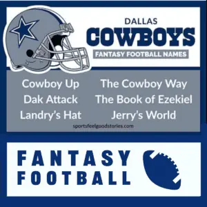 Best Dalllas Cowboys Fantasy Football Team Names.