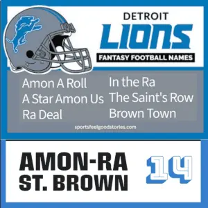 Good Amon-Ra St. Brown fantasy football names.