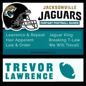 Trevor Lawrence fantasy football team names.
