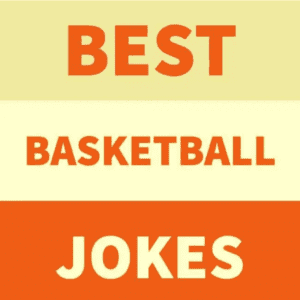Best Basketball Jokes.