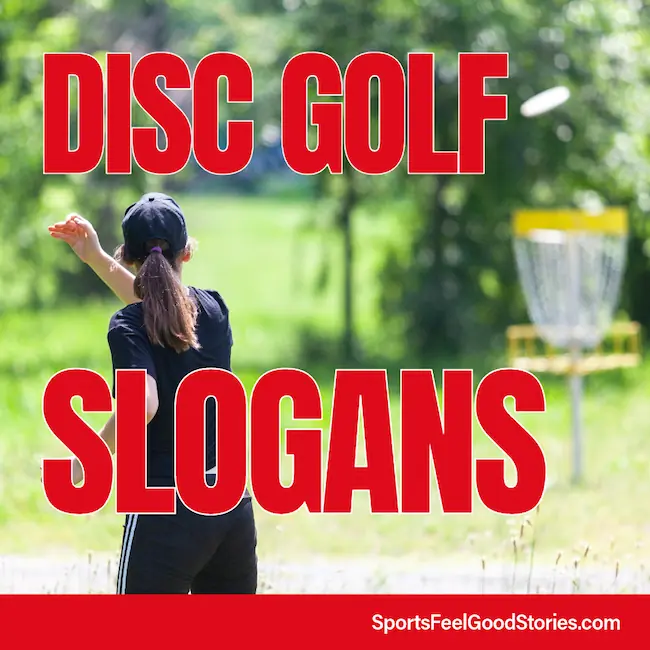Best Disc Golf Slogans.