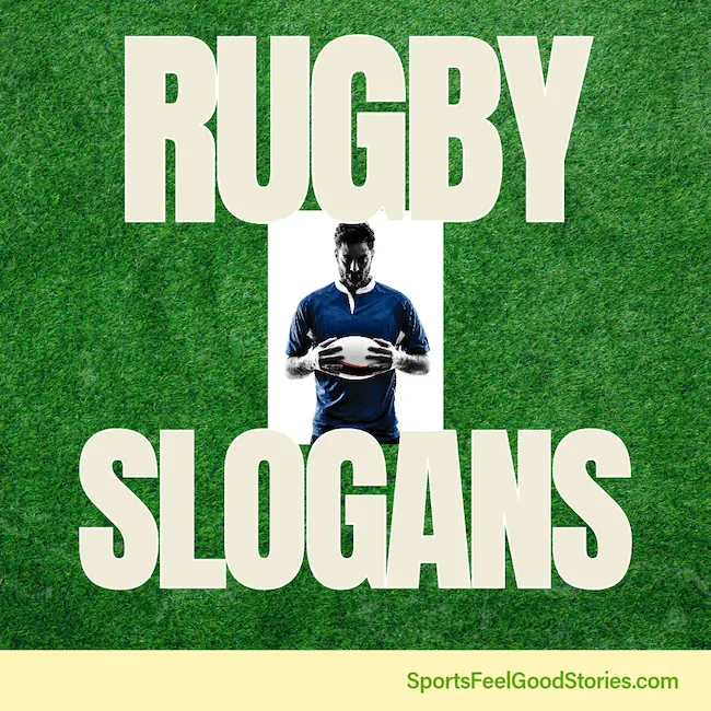 Best Rugby Slogans.