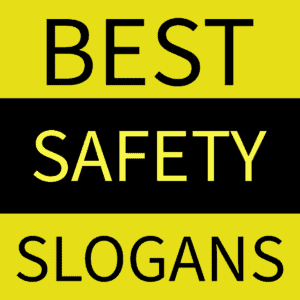 Best Safety Slogans.