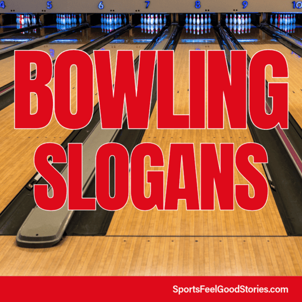 Good Bowling Slogans.