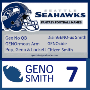 Good Geno Smith Fantasy Football Names.