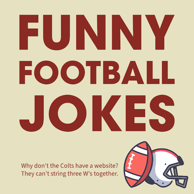 Super funny jokes about football.