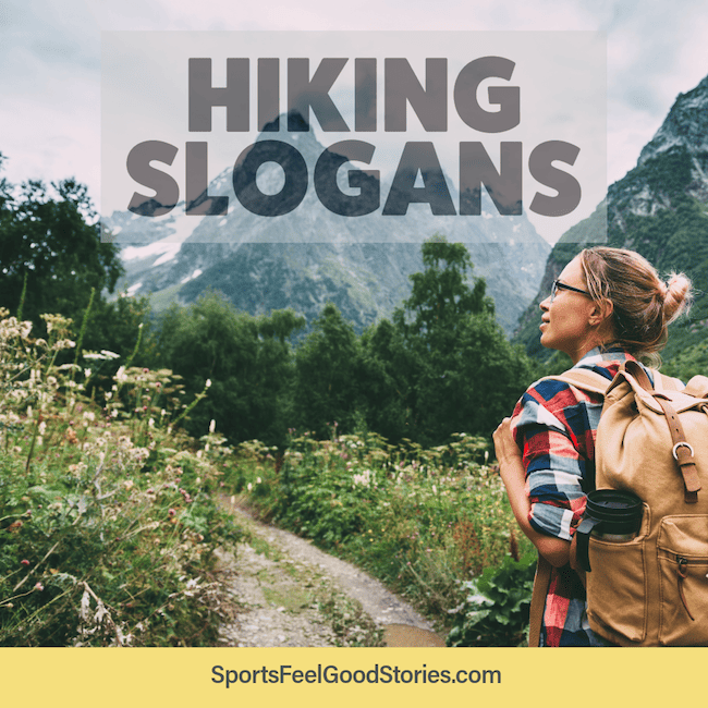 Best Hiking Slogans.