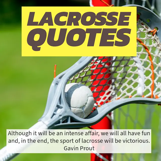 Best lacrosse quotes.