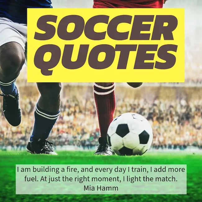 Best Soccer Quotes for Teams.