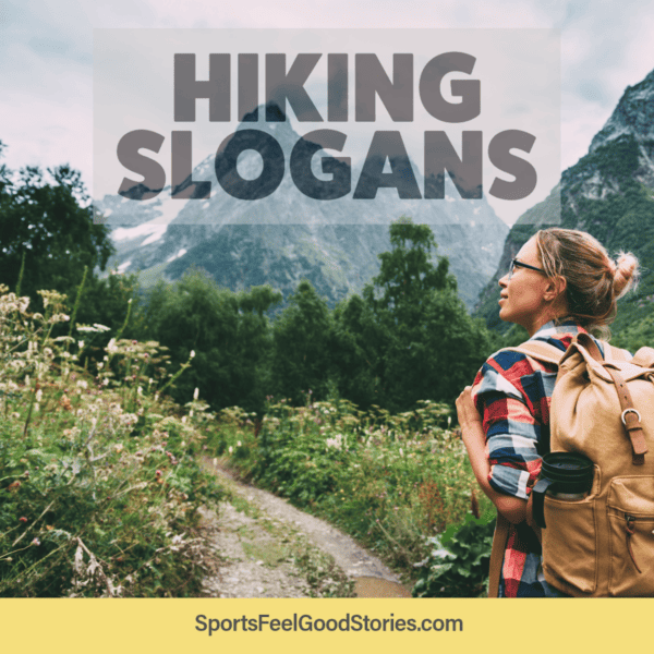 Good Hiking Slogans.
