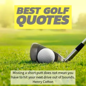 Inspirational Golf Quotes.