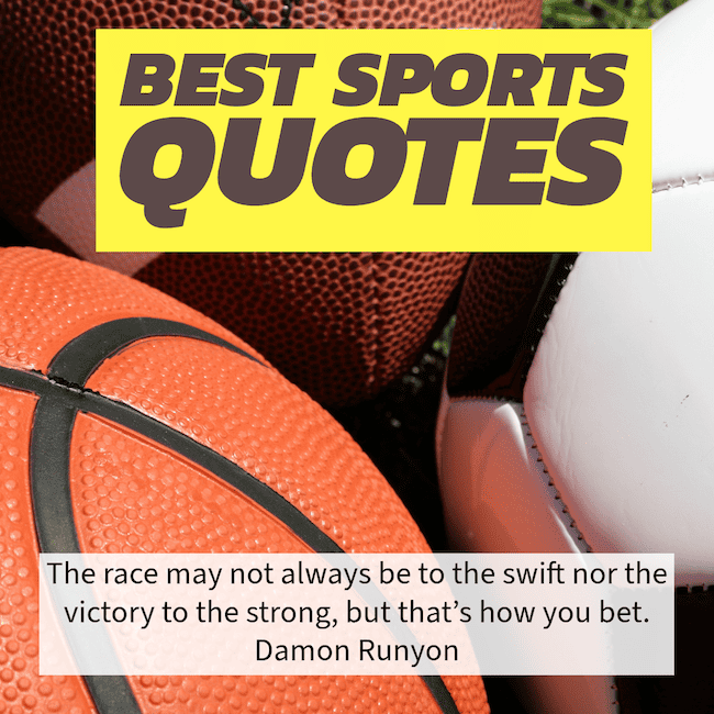 Inspirational sports quotes.