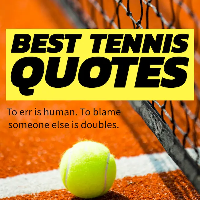 Really good tennis quotes.