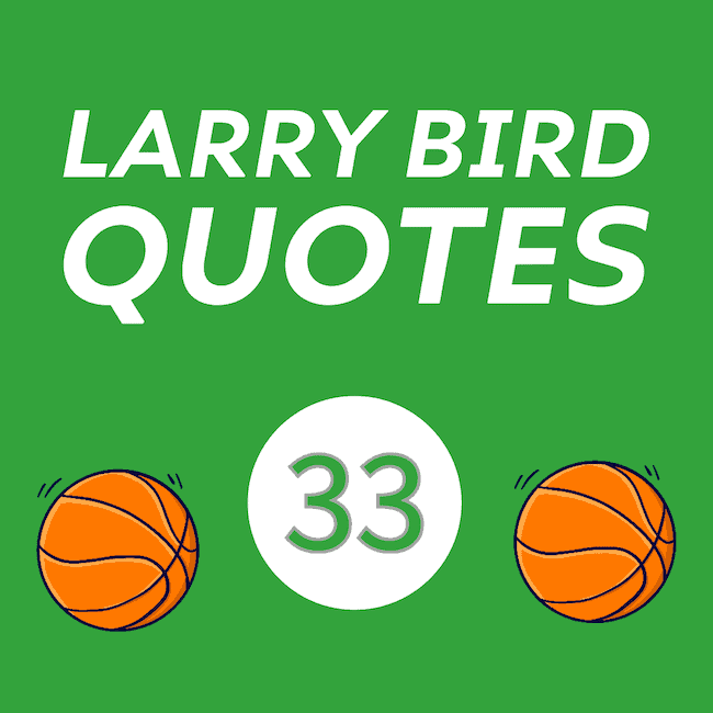 Best Larry Bird Quotes.